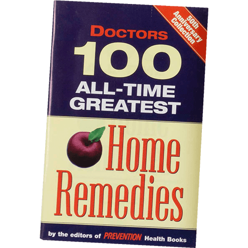 Go to Doctors 100 ALL-TIME GREATEST Home Remedies